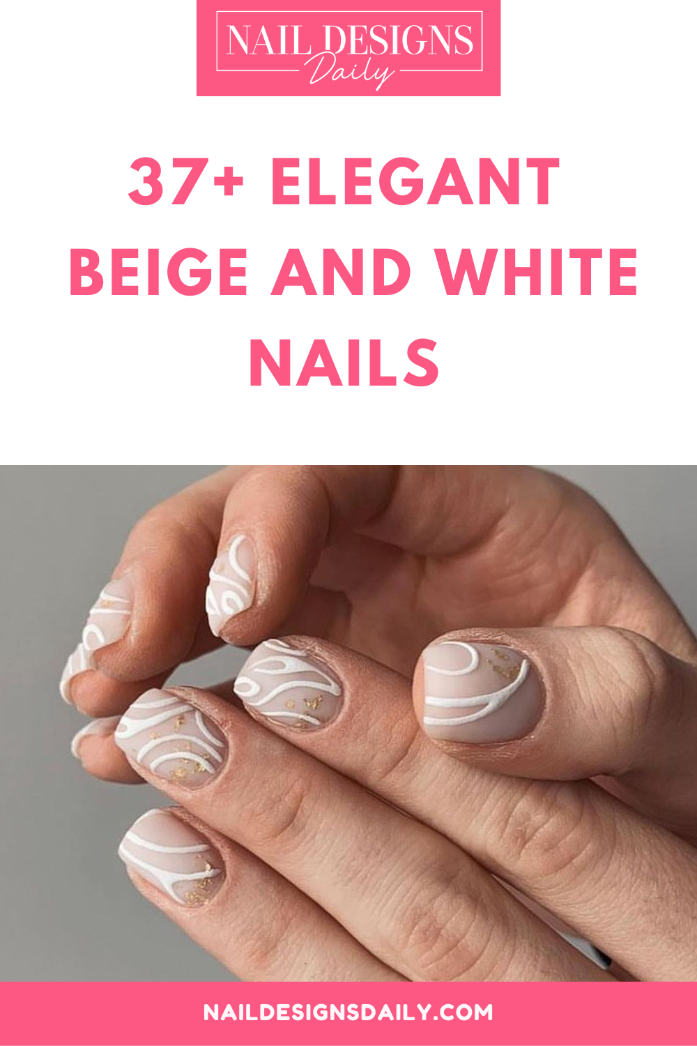 pinterest image for an article about Beige and White Nails
