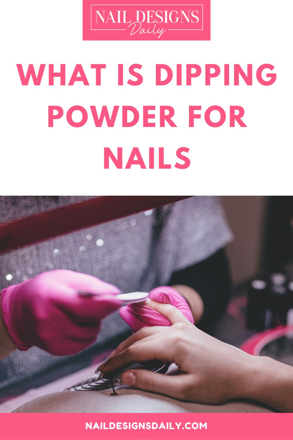 pinterest image for an article about What Is Dipping Powder For Nails